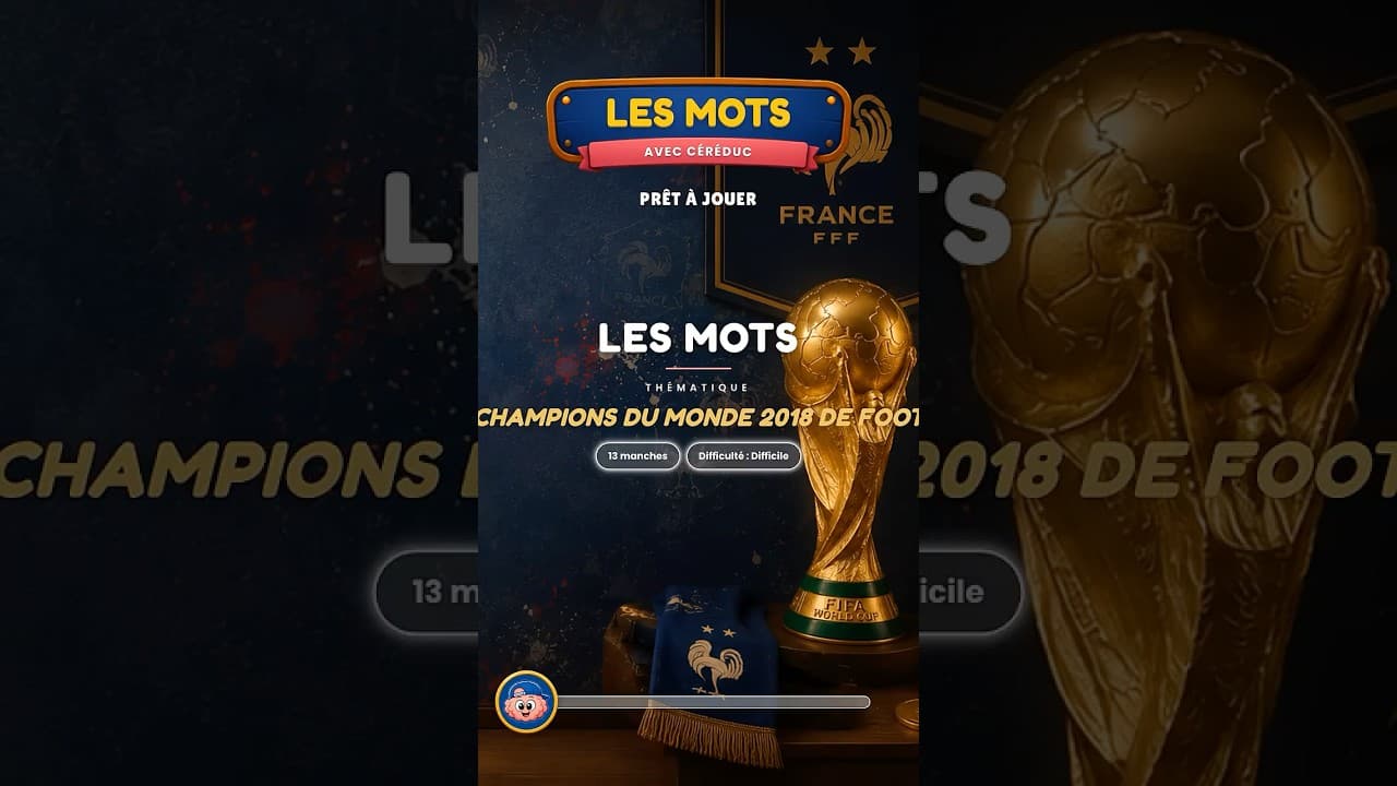 Culture & découvertes — Trouve le mot : Champions du monde 2018 de Foot · 14 manches (difficile) #shorts