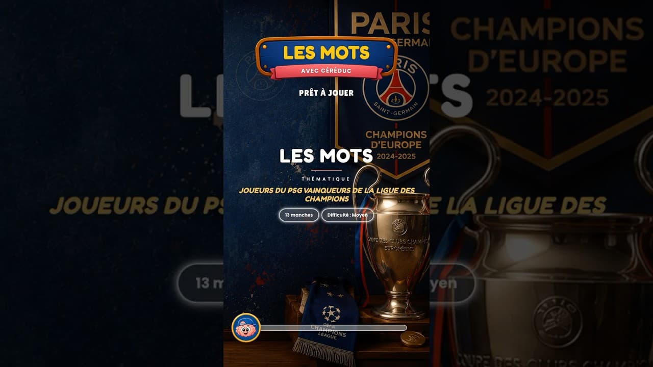 Culture & découvertes — Trouve le mot : Joueurs du PSG vainqueurs de la Ligue des champions · 14 manches (moyen) #shorts