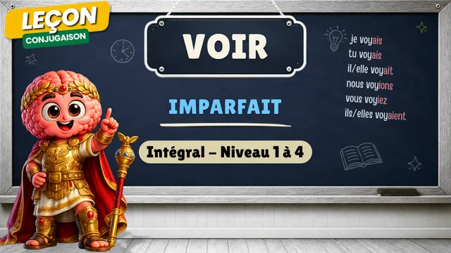 Conjugaison — Conjugaison | Voir - Imparfait | L'Intégral (niveaux 1 à 4) | Verbe du 3ème Groupe